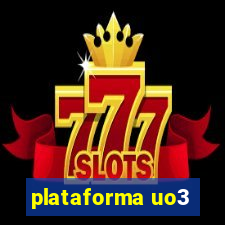 plataforma uo3